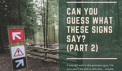 Can you guess what these signs say? (Part 2)