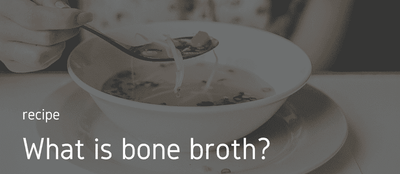 What is bone broth?